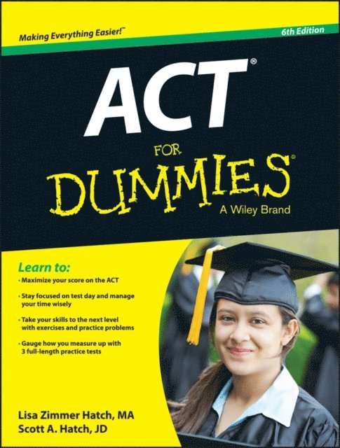Scott A. Hatch, Lisa Zimmer Hatch - ACT For Dummies, E-bok