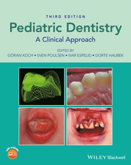 Dorte Haubek, Ivar Espelid, Sven Poulsen, Goran Koch - Pediatric Dentistry, E-bok