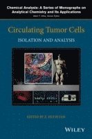 Z. Hugh Fan - Circulating Tumor Cells, Inbunden