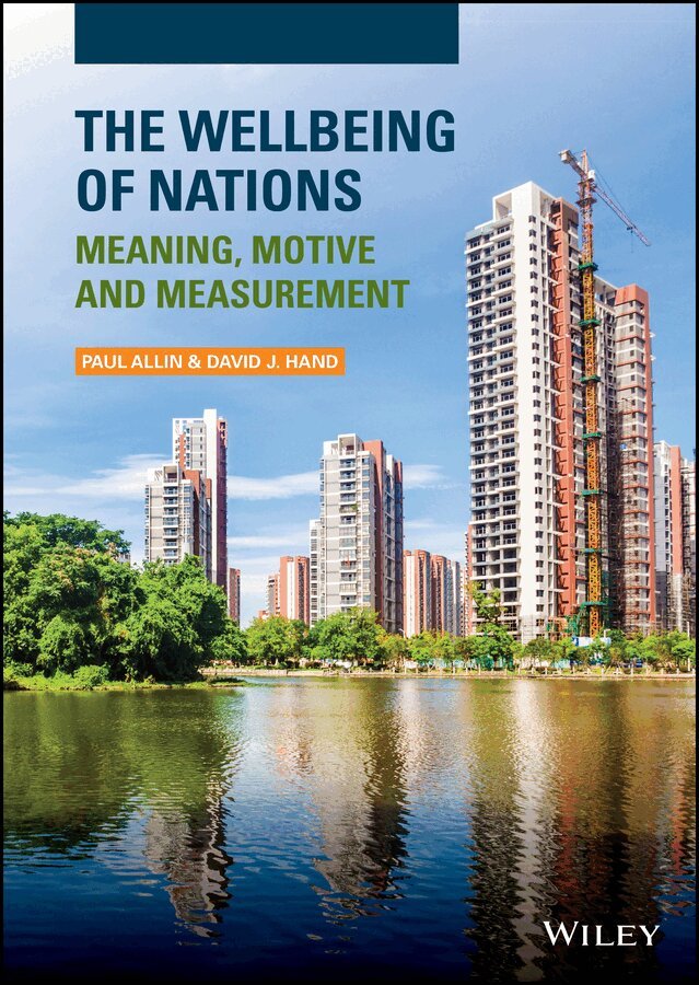 Paul Allin, David J. Hand - Wellbeing of Nations – Meaning, Motive and Measurement. Tillgänglighet: Tillfälligt slut