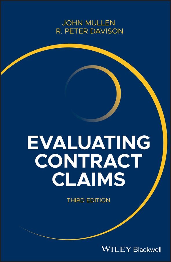 John Mullen, R. Peter Davison - Evaluating Contract Claims, 3rd Edition. Tillgänglighet: Tillfälligt slut
