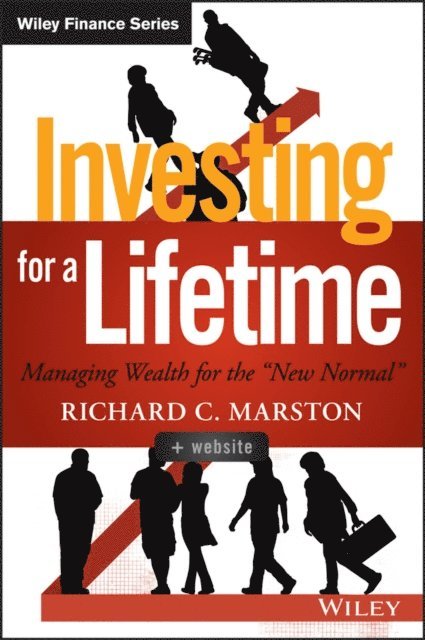 Richard C. Marston - Investing for a Lifetime, E-bok