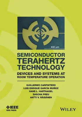 Guillermo Carpintero, Enrique Garcia-Munoz, Hans Hartnagel, Sascha Preu, Antti Raisanen - Semiconductor TeraHertz Technology, Inbunden. Tillgänglighet: Lägg i varukorg