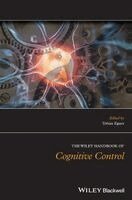 Tobias Egner, Tobias Egner - Wiley Handbook of Cognitive Control, Inbunden. Tillgänglighet: Lägg i varukorg