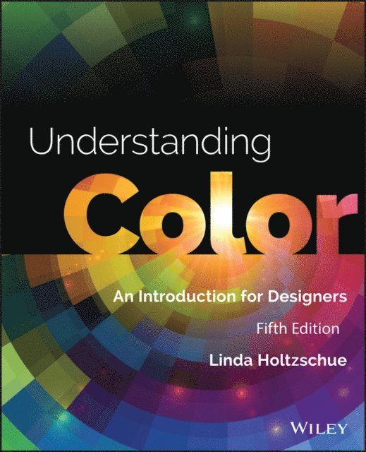 Linda Holtzschue - Understanding Color, E-bok. Tillgänglighet: Lägg i varukorg