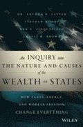 An Inquiry into the Nature and Causes of the Wealth of States