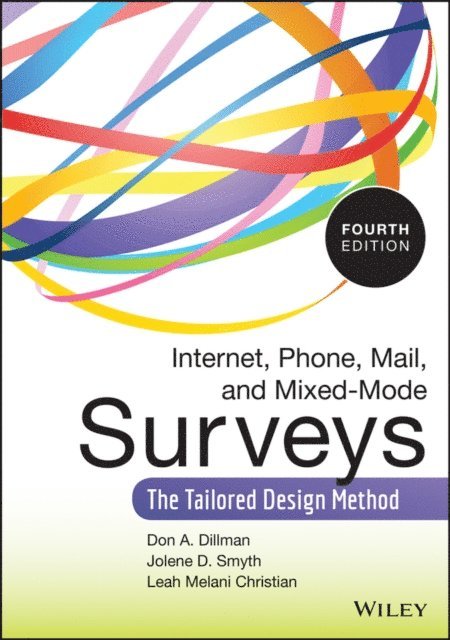 Leah Melani Christian, Jolene D. Smyth, Don A. Dillman - Internet, Phone, Mail, and Mixed-Mode Surveys, E-bok