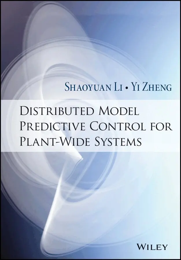S Li - Distributed Model Predictive Control for Plant–Wide Systems. Tillgänglighet: Tillfälligt slut