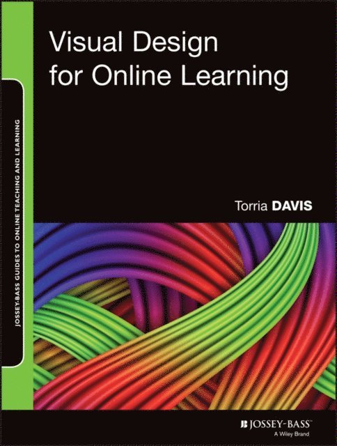 Torria Davis - Visual Design for Online Learning, E-bok