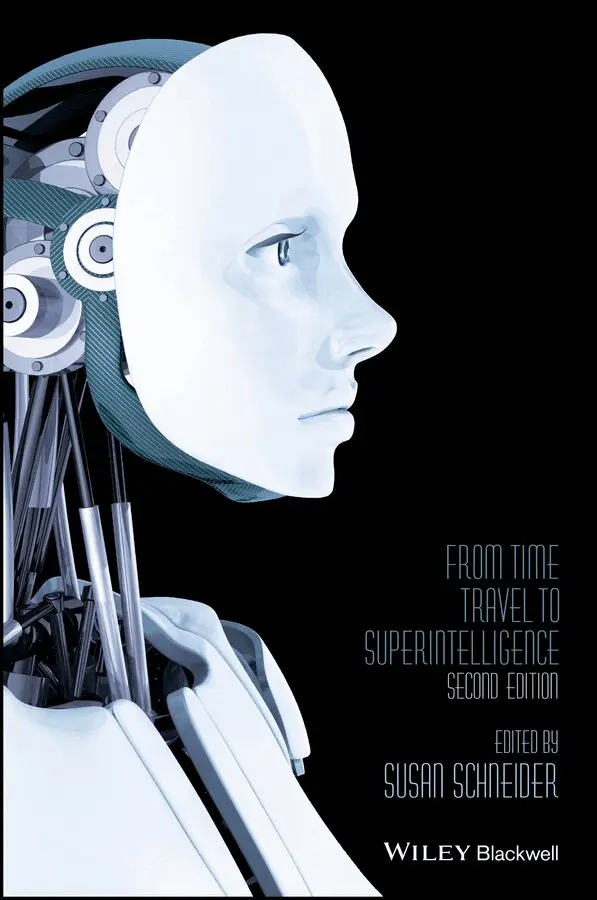 Susan Schneider - Science Fiction and Philosophy – From Time Travel to Superintelligence 2e. Tillgänglighet: Tillfälligt slut