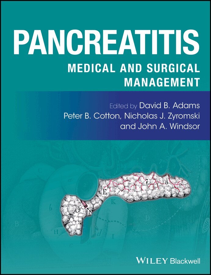 David B. Adams, Peter B. Cotton, Nicholas J. Zyromski, John A. Windsor - Pancreatitis – Medical and Surgical Management. Tillgänglighet: Tillfälligt slut