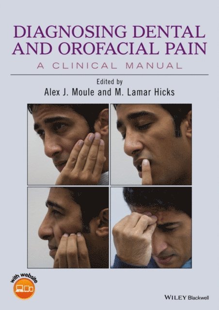 M. Lamar Hicks, Alex J. Moule - Diagnosing Dental and Orofacial Pain, E-bok