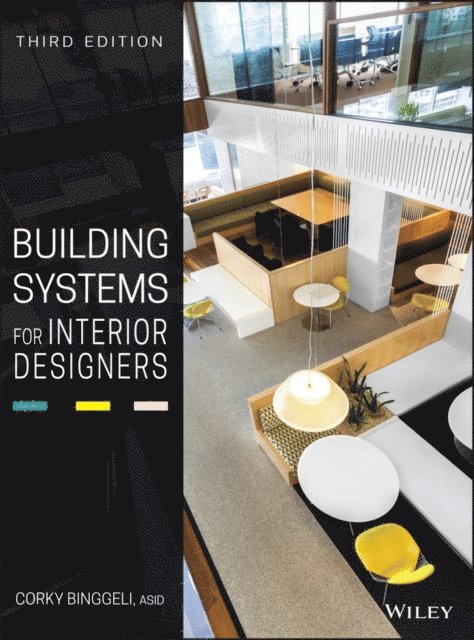 Corky Binggeli - Building Systems for Interior Designers, E-bok
