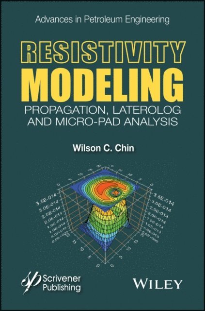 Wilson C. Chin - Resistivity Modeling, E-bok