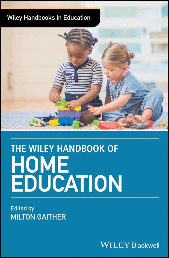 M Gaither - Wiley Handbook of Home Education. Tillgänglighet: Tillfälligt slut