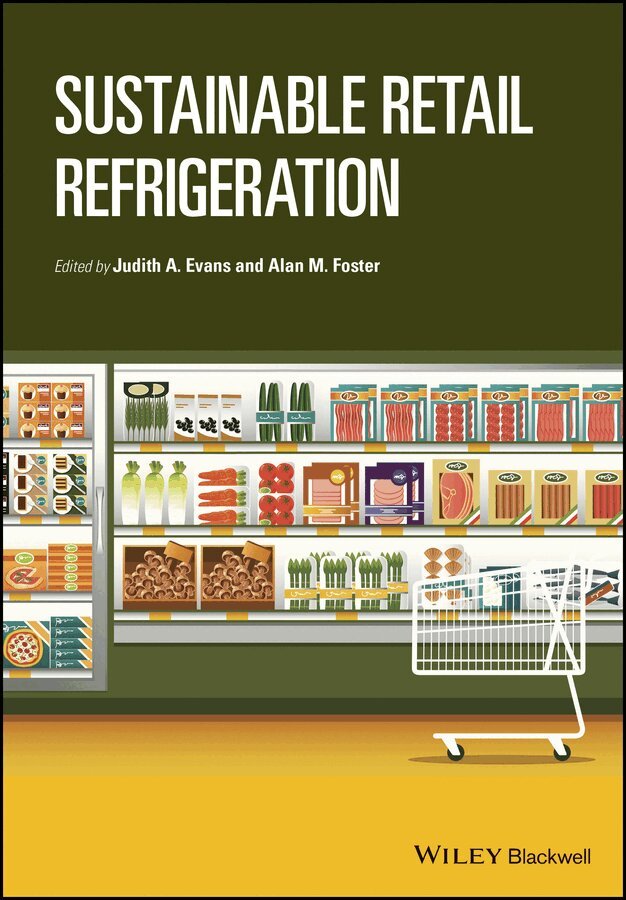 J Evans - Sustainable Retail Refrigeration. Tillgänglighet: Tillfälligt slut