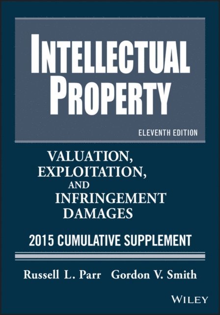 Gordon V. Smith, Russell L. Parr - Intellectual Property, E-bok