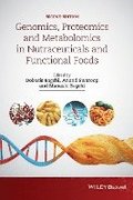 Genomics, Proteomics and Metabolomics in Nutraceuticals and Functional Foods