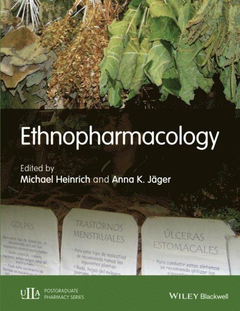 Anna K. J ger, Michael Heinrich - Ethnopharmacology, E-bok