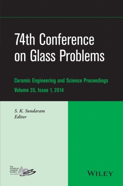 S. K. Sundaram - 74th Conference on Glass Problems, Volume 35, Issue 1, E-bok