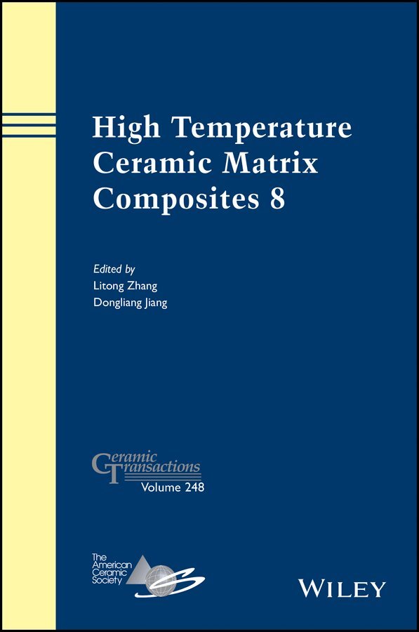 L Zhang - High Temperature Ceramic Matrix Composites 8, Ceramic Transactions Volume 248. Tillgänglighet: Tillfälligt slut