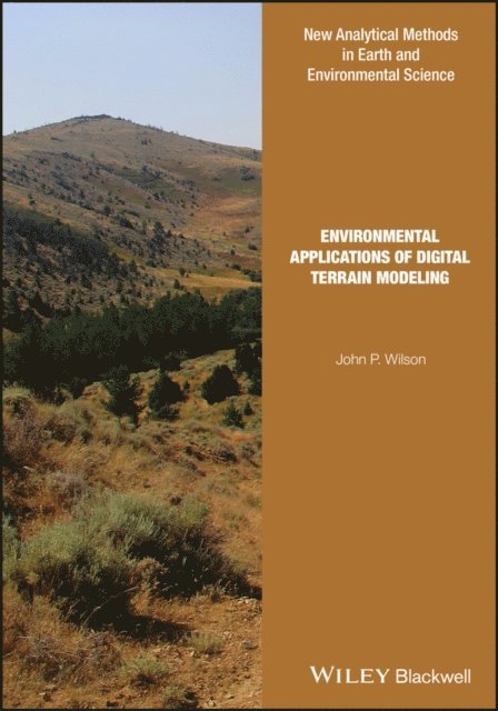 John P. Wilson - Environmental Applications of Digital Terrain Modeling, E-bok