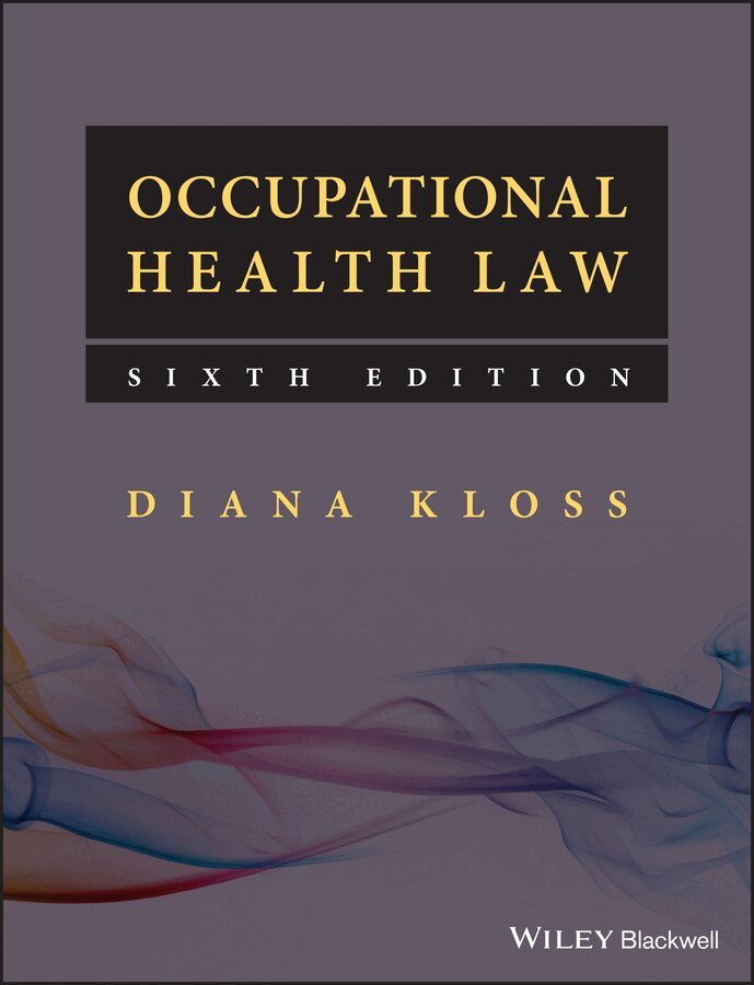 Diana Kloss - Occupational Health Law, Sixth Edition. Tillgänglighet: Tillfälligt slut