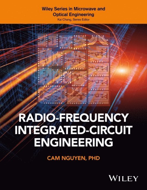 Cam Nguyen - Radio-Frequency Integrated-Circuit Engineering, E-bok