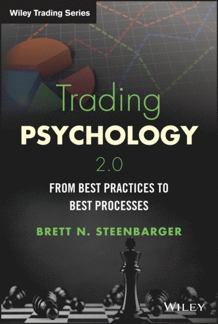 Brett N. Steenbarger - Trading Psychology 2.0, E-bok