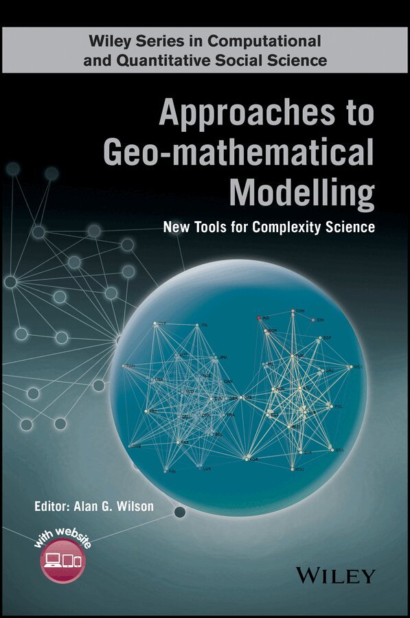 A Wilson - Approaches to Geo–mathematical Modelling – New Tools for Complexity Science. Tillgänglighet: Tillfälligt slut