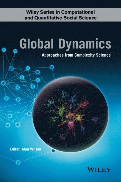 Alan G. Wilson - Global Dynamics, E-bok