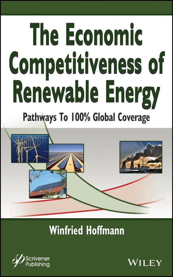 W Hoffmann - Economic Competitiveness of Renewable Energy – Pathways to 100% Global Coverage. Tillgänglighet: Tillfälligt slut