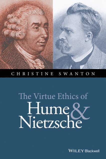 Christine Swanton - Virtue Ethics of Hume and Nietzsche, E-bok
