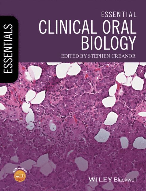 Stephen Creanor - Essential Clinical Oral Biology, E-bok