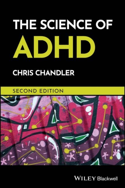 Chris Chandler - Science of ADHD, E-bok