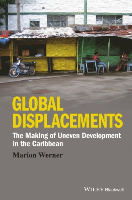 Marion Werner - Global Displacements, E-bok