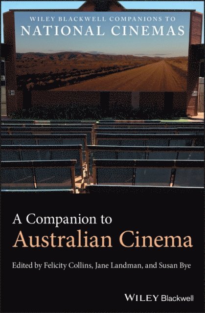 Susan Bye, Jane Landman, Felicity Collins - Companion to Australian Cinema, E-bok