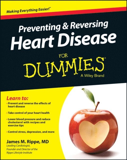James M. Rippe - Preventing & Reversing Heart Disease For Dummies, E-bok
