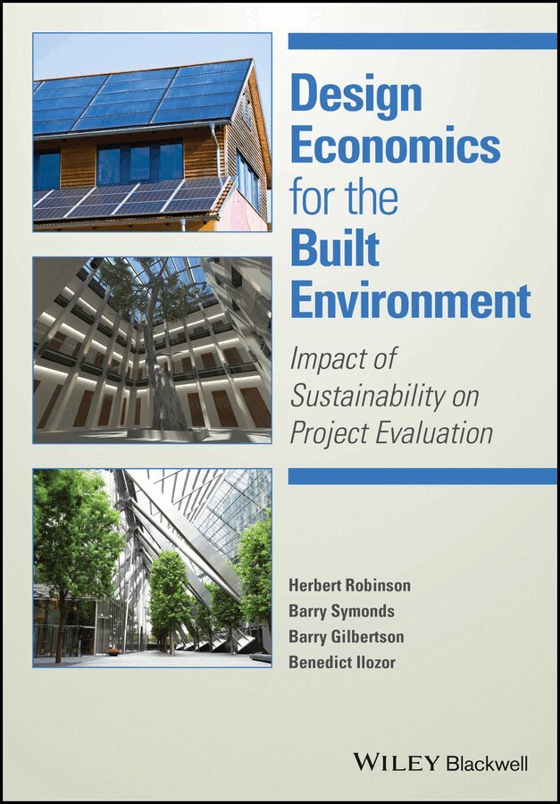 H Robinson - Design Economics for the Built Environment – Impact of Sustainability on Project Evaluation. Tillgänglighet: Tillfälligt slut
