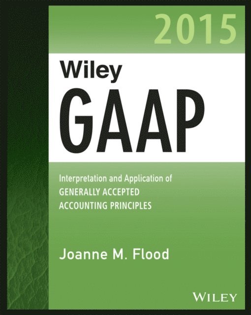 Joanne M. Flood - Wiley GAAP 2015, E-bok