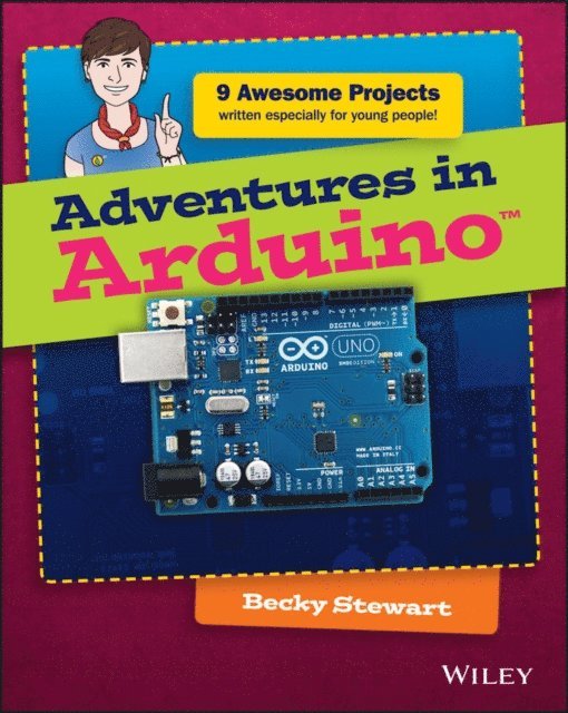 Becky Stewart - Adventures in Arduino, E-bok