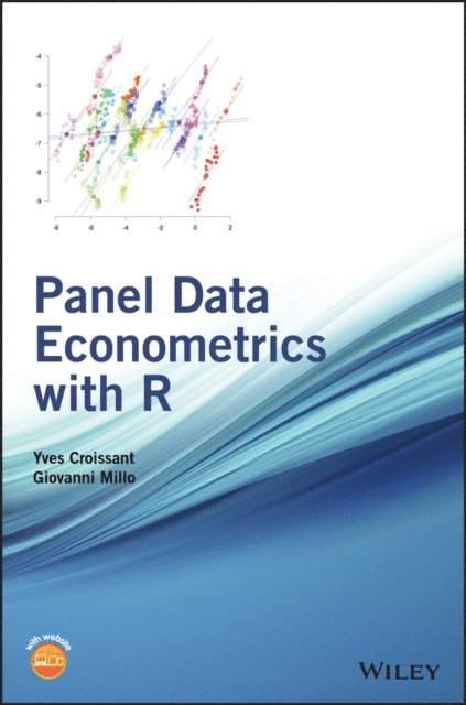 Giovanni Millo, Yves Croissant - Panel Data Econometrics with R, E-bok