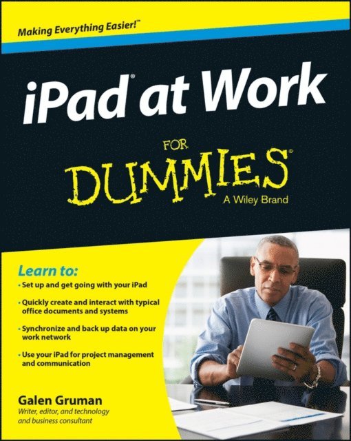 Galen Gruman - iPad at Work For Dummies, E-bok. Tillgänglighet: Lägg i varukorg