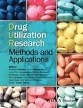 Drug Utilization Research - Methods and Applications