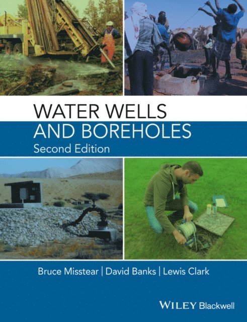 Lewis Clark, David Banks, Bruce Misstear - Water Wells and Boreholes, E-bok