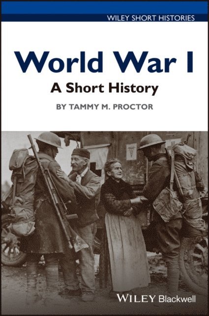 Tammy M. Proctor - World War I, E-bok