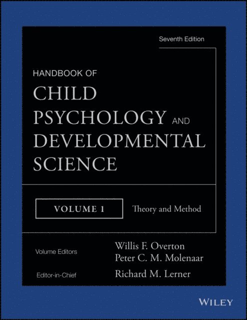 Handbook of Child Psychology and Developmental Science, Theory and Method, E-bok