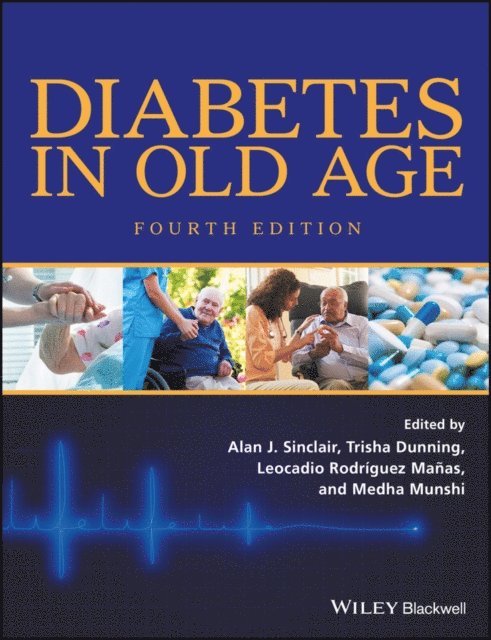 Medha Munshi, Leocadio Rodr guez Ma as, Trisha Dunning, Alan J. Sinclair - Diabetes in Old Age, E-bok