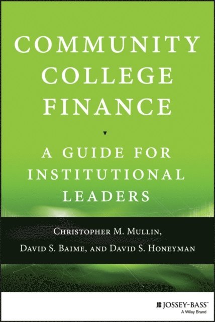 David S. Honeyman, David S. Baime, Christopher M. Mullin - Community College Finance, E-bok