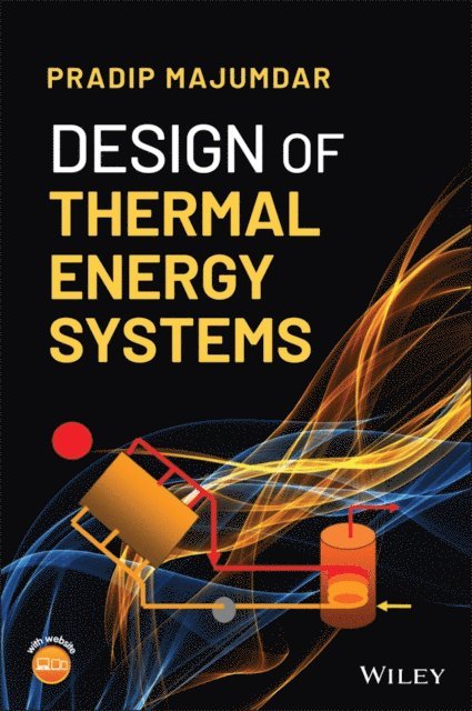 Pradip Majumdar - Design of Thermal Energy Systems, E-bok